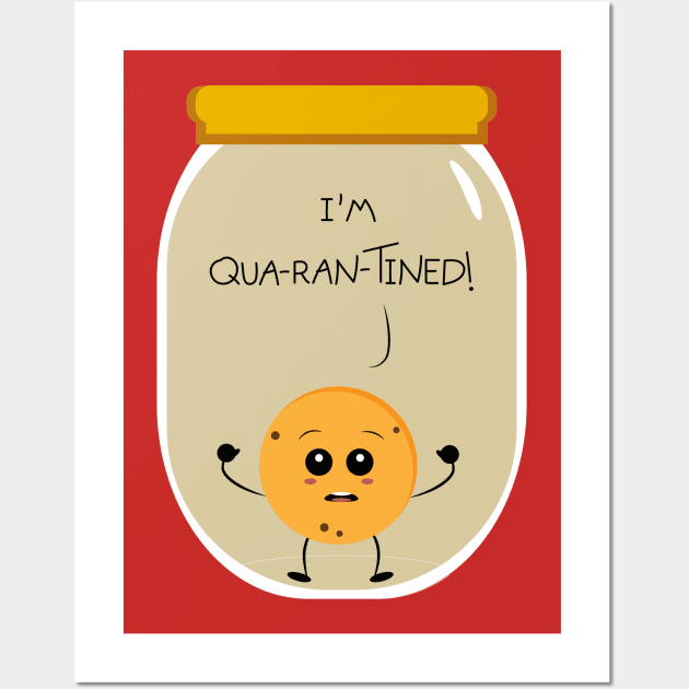 I'm quarantined Wall Art by Coowo22